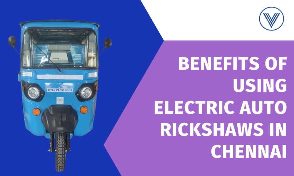 Electric Autorickshaws in Chennai