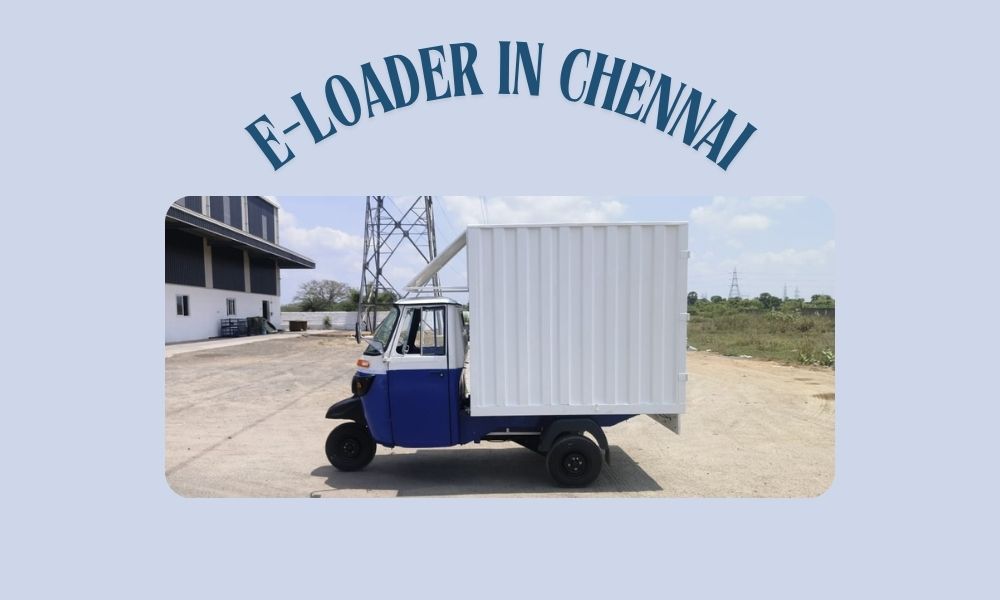 E loader Chennai